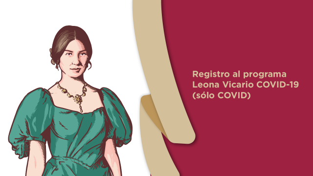 Registro al programa Leona Vicario COVID-19 (sólo COVID)